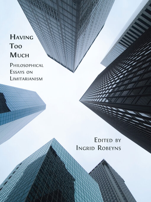 Title details for Having Too Much by Ingrid Robeyns - Available